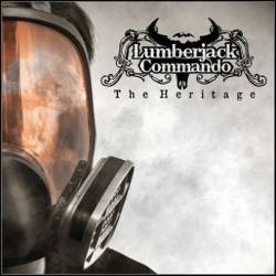 Lumberjack Commando : The Heritage